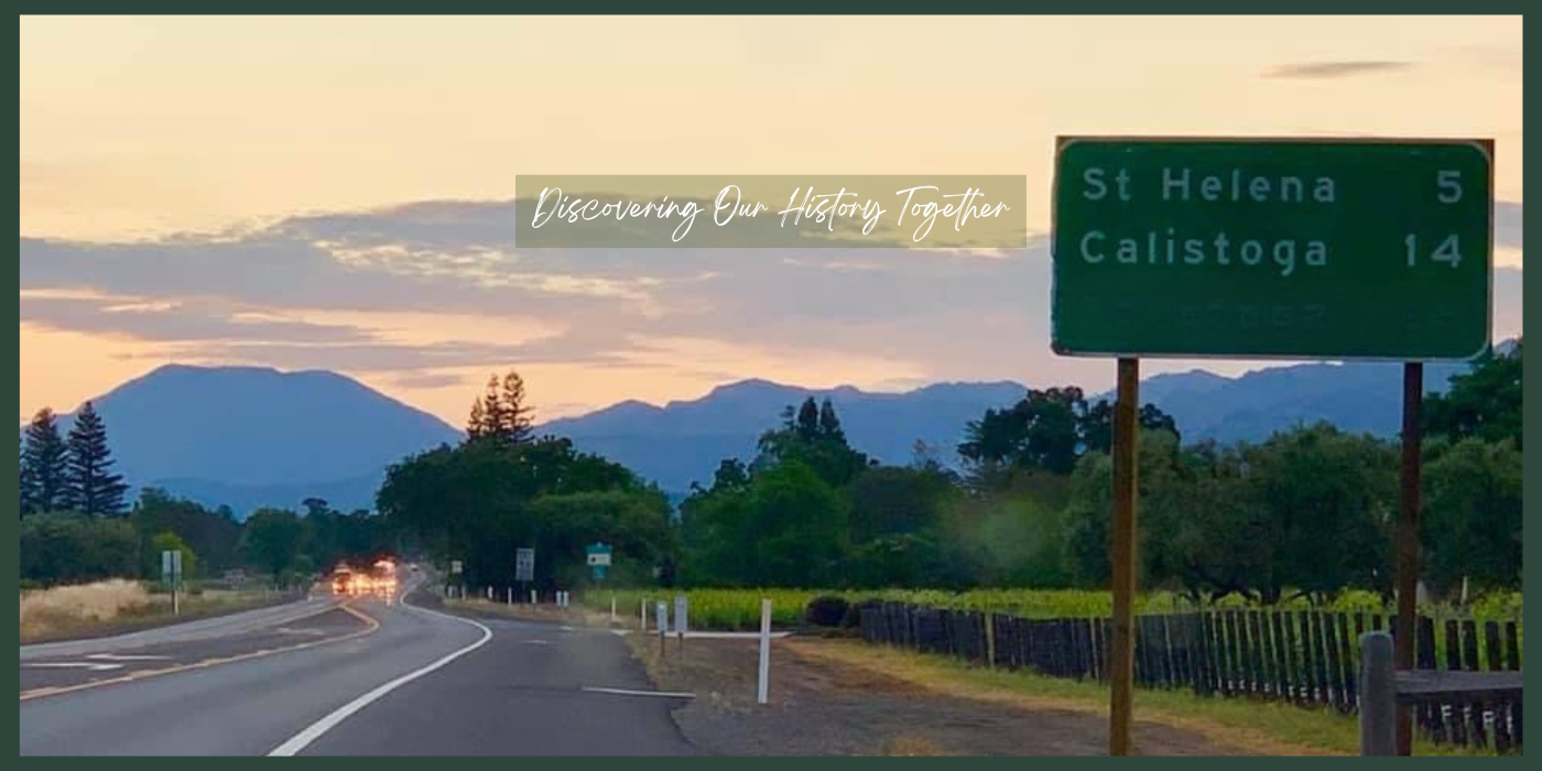 Road sign for St Helena, Calistoga and Lakeport at dusk — Discovering Our History Together